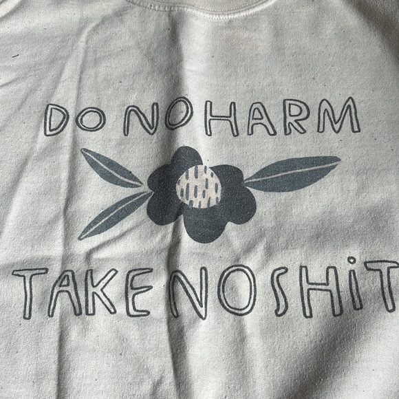 Do no harm take no shit crewneck - Picture 2 of 4